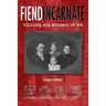 Fiend Incarnate: Villisca Axe Murders of 1912