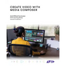 Create Video with Media Composer: Official Avid Curriculum