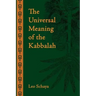 The Universal Meaning of the Kabbalah