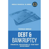 Debt & Bankruptcy Terms - Financial Education Is Your Best Investment