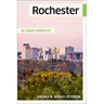 Rochester: An Urban Biography