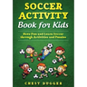 Youth Soccer Dribbling Skills and Drills: 100 Soccer Drills and Training Tips to Dribble Past the Competition