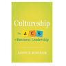 Cultureship: The ABCs of Business Leadership