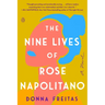 The Nine Lives of Rose Napolitano