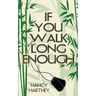 If You Walk Long Enough