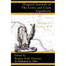 Original Journals of the Lewis and Clark Expedition: 1804-1806 Parts 1 & 2