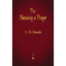 The Necessity of Prayer