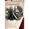 A Dangerous Stir: Fear, Paranoia, and the Making of Reconstruction