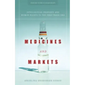 Of Medicines and Markets: Intellectual Property and Human Rights in the Free Trade Era