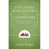 Exploring Worldviews in Literature