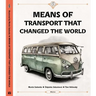 Means of Transport That Changed the World