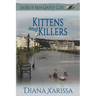 Kittens and Killers