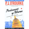 Parliament of Whores: A Lone Humorist Attempts to Explain the Entire U.S. Government