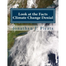 Look at the Facts: Climate Change Denial
