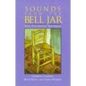 Sounds From the Bell Jar: Ten Psychotic Authors