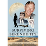 Surviving Serendipity