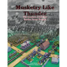 Musketry Like Thunder: The Greatest Civil War Battles Never Fought