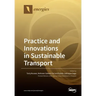 Practice and Innovations in Sustainable Transport