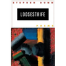 Loosestrife: Poems