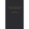 The Anthropology of Cannibalism