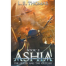 Ashia: The Queen and The Outcast