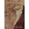 The Master's Indwelling