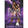 Purple Reign: A Hood Love Story