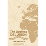 The Godless Delusion: Europe and Africa