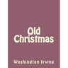 Old Christmas