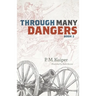 Through Many Dangers: Book 2