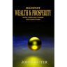 Manifest Wealth and Prosperity with Thought Forms and Servitors