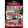 Bloody Money: Who Said the Game Was Fair?