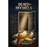 Death by Decibels