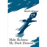 Male Bulimia: My Dark Demon