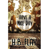 Have a Nice Day