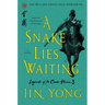 A Snake Lies Waiting: The Definitive Edition
