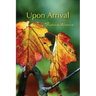 Upon Arrival: Transitions