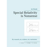 Special Relativity is Nonsense