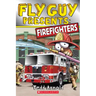 Fly Guy Presents: Firefighters (Scholastic Reader, Level 2)
