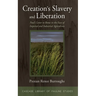 Creation's Slavery and Liberation: Paul's Letter to Rome in the Face of Imperial and Industrial Agriculture