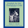 English for the Thoughtful Child - Volume One