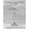 Excavations at Cerro de Trincheras, Sonora, México (Volume I)