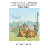 Perspectives on Nassau and Blockade Running, 1860-1865