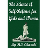The Science of Self Defense for Girls and Women