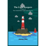 The Light Keepers: A Story of the United States Light-house Service