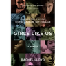 Girls Like Us: Fighting for a World Where Girls Are Not for Sale: A Memoir