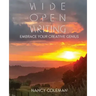 Wide Open Writing: Embrace Your Creative Genius