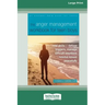 The Anger Management Workbook for Teen Boys: CBT Skills to Defuse Triggers, Manage Difficult Emotions, and Resolve Issues Peacefully (Large Print 16 P