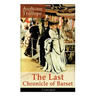 The Last Chronicle of Barset (Unabridged): Victorian Classic