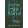 Into The Pines
